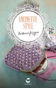 Copertina libro UNCINETTO STYLE,FASHION FOR YOU