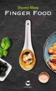 Copertina libro Stuzzico mania. Finger food. Ediz. speciale. Con gadget