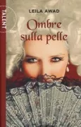 Copertina libro <b>Ombre sulla pelle</b>