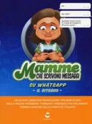 Copertina libro <b>Mamme che scrivono messaggi su Whatsapp</b>