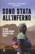 Copertina libro <b>Sono stata all'inferno<br></b>(titolo originale o altro titolo: <i>Die Hölle von innen</i>)