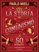 Copertina libro <b>La storia del comunismo in 50 ritratti</b>