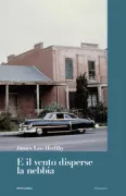 Copertina libro <b>E il vento disperse la nebbia<br></b>(titolo originale o altro titolo: <i>All fall down</i>)