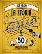 Copertina libro <b>La storia del giallo in 50 investigatori</b>