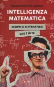 Copertina libro Intelligenza matematica. Scopri il matematico che è in te