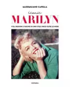 Copertina libro <b>Iconic Marilyn</b>