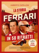Copertina libro <b>La storia della Ferrari in 50 ritratti</b>