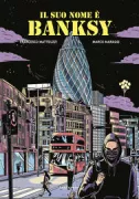 Copertina libro <b>Il suo nome è Banksy</b>