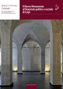 Copertina libro <b>Il Museo monumento al deportato politico e razziale di Carpi e l'ex campo di Fossoli</b>