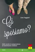 Copertina libro <b>Ci sposiamo?</b>