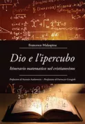 Copertina libro <b>Dio e l'ipercubo</b>