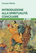 Copertina libro <b>Introduzione alla spiritualità conciliare</b>