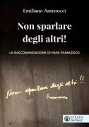 Copertina libro <b>Non sparlare degli altri!</b>