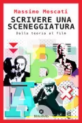 Copertina libro <b>Scrivere una sceneggiatura</b>