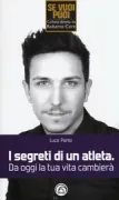 Copertina libro <b>I segreti di un atleta</b>