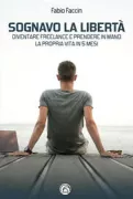 Copertina libro <b>Sognavo la libertà</b>