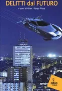 Copertina libro <b>Delitti dal futuro</b>