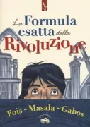 Copertina libro <b>La formula esatta della Rivoluzione</b>