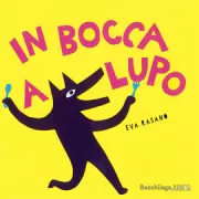 Copertina libro <b>In bocca a lupo</b>