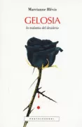 Copertina libro <b>Gelosia<br></b>(titolo originale o altro titolo: <i>La jalousie : délices et torments</i>)