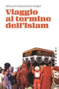 Copertina libro <b>Viaggio al termine dell'Islam<br></b>(titolo originale o altro titolo: <i>Journey to the end of islam</i>)