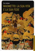 Copertina libro <b>Maometto: la sua vita e la sua fede<br></b>(titolo originale o altro titolo: <i>Die Person Muhammeds</i>)