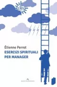 Copertina libro <b>Esercizi spirituali per manager<br></b>(titolo originale o altro titolo: <i>Exercices spirituels pour managers</i>)