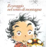 Copertina libro <b>Il coraggio nel vento di montagna<br></b>(titolo originale o altro titolo: <i>The courage in mountain wind</i>)