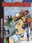 Copertina libro <b>Martin Mystere. Fuori tempo!</b>