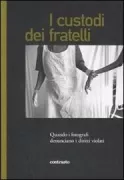 Copertina libro <b>I custodi dei fratelli</b>