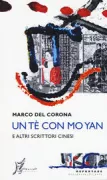 Copertina libro <b>Un tè con Mo Yan e altri scrittori cinesi</b>