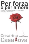Copertina libro <b>Per forza o per amore</b>