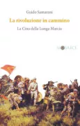 Copertina libro <b>La rivoluzione in cammino</b>