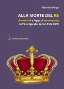 Copertina libro <b>Alla morte del re</b>