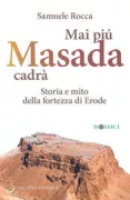 Copertina libro <b>Mai più Masada cadrà</b>