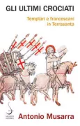 Copertina libro <b>Gli ultimi crociati</b>