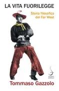 Copertina libro <b>La vita fuorilegge</b>