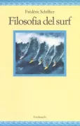 Copertina libro <b>Filosofia del surf<br></b>(titolo originale o altro titolo: <i>Petite philosophie du surf</i>)