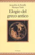 Copertina libro <b>Elogio del greco antico<br></b>(titolo originale o altro titolo: <i>Petites leçons sur le grec ancien</i>)