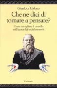 Copertina libro <b>Che ne dici di tornare a pensare?</b>