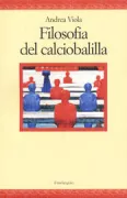 Copertina libro <b>Filosofia del calciobalilla</b>
