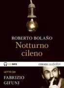 Copertina libro <b>Notturno cileno<br></b>(titolo originale o altro titolo: <i>Nocturno de Chile</i>)