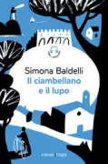Copertina libro <b>Il ciambellano e il lupo</b>