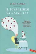 Copertina libro <b>Il tovagliolo va a sinistra</b>