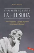 Copertina libro <b>Finalmente ho capito la filosofia</b>