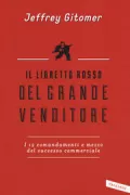 Copertina libro <b>Il libretto rosso del grande venditore<br></b>(titolo originale o altro titolo: <i>The little red book of selling</i>)