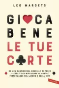 Copertina libro <b>Gioca bene le tue carte<br></b>(titolo originale o altro titolo: <i>Juega bien tus cartas!</i>)