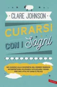 Copertina libro <b>Curarsi con i sogni<br></b>(titolo originale o altro titolo: <i>Dream Therapy</i>)
