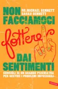 Copertina libro NON FACCIAMOCI FOTTERE DAI SENTIMENTI