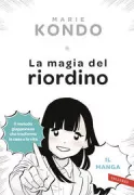 Copertina libro <b>La magia del riordino<br></b>(titolo originale o altro titolo: <i>Manga de Yomu Jinsei ga Tokimeku Katazuke no Maho</i>)